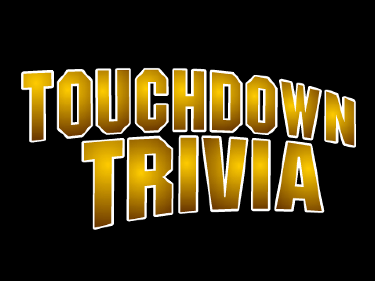 Pseudo Touchdown Trivia